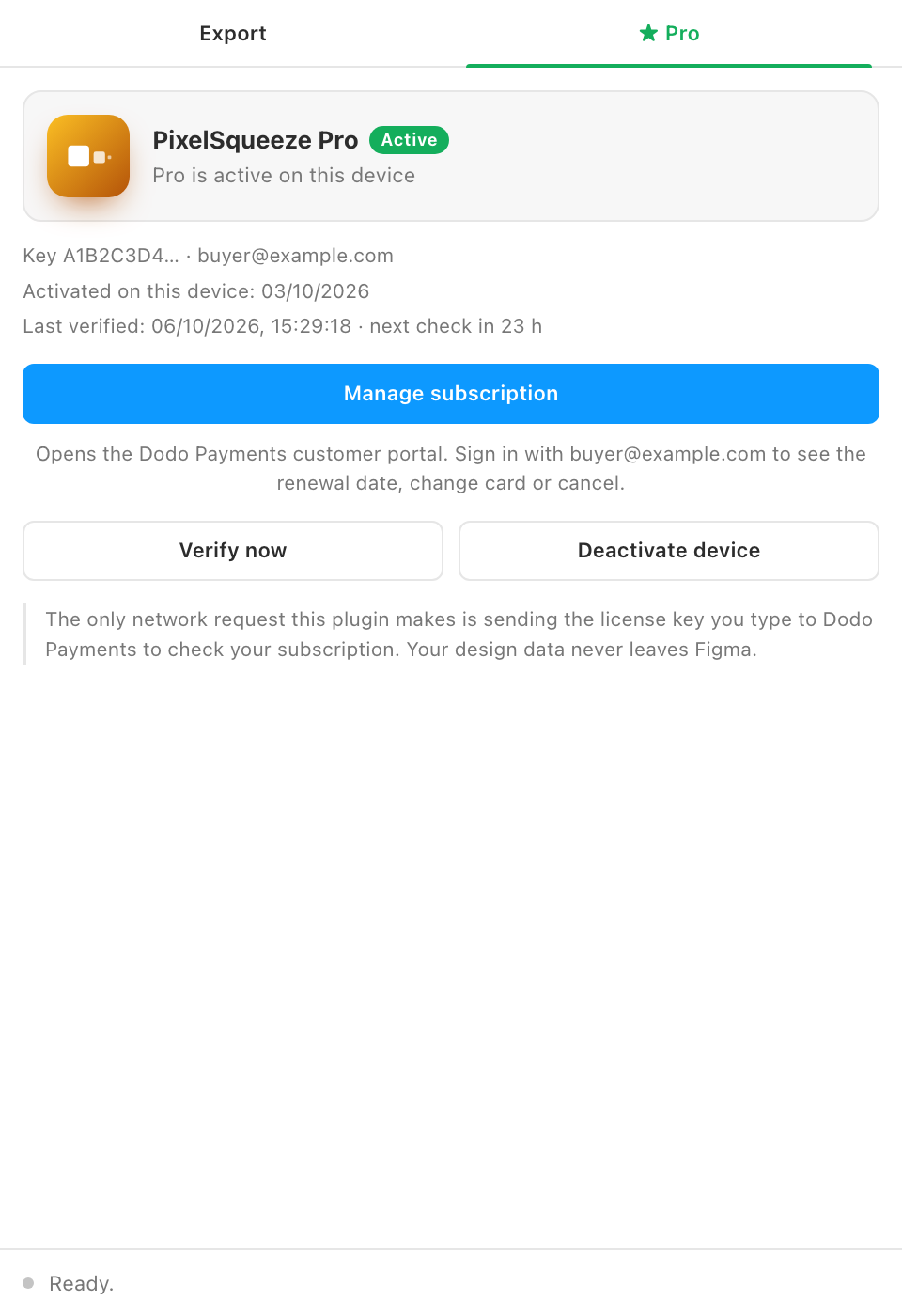 The Pro tab after activation: status, your key, when it was last verified, and the device controls.